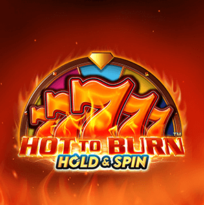 Hot to Burn Hold and Spin