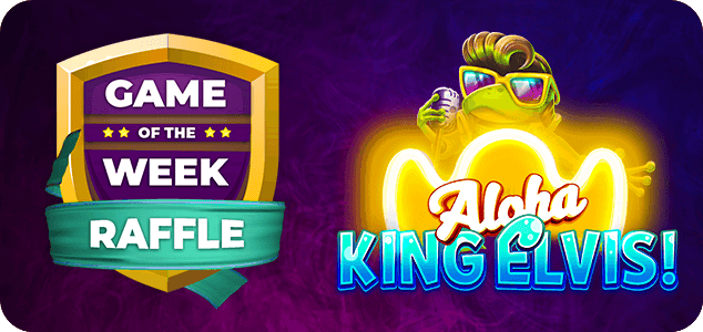 Game of the Week Raffle - Aloha King Elvis (Ended)