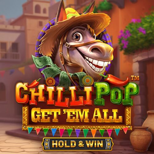 ChilliPop: Get Em All - Hold & Win